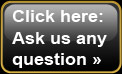 Ask us a question!